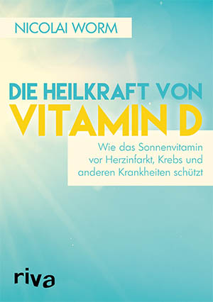 Die Heilkraft von Vitamin d