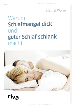 Schlafmangel, Stoffwechsel, Nicolai Worm