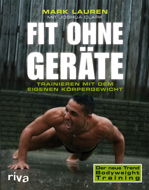 Fit ohne Geräte -Trainieren mit dem eigenen Körpergewicht