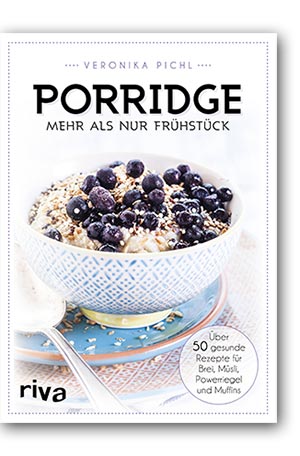 einfache gesunde Rezepte für die Zubereitung von Porridge