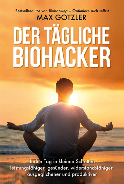 was ist biohacking? Bedeutung, Erklärung und Tipps