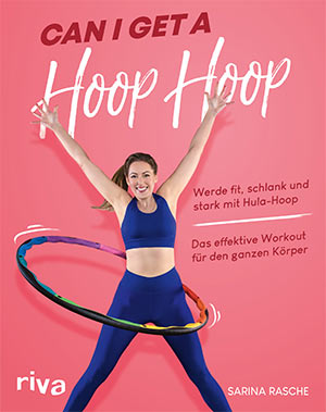 ratgeber: welchen hula-hoop-reifen soll ich mir 2022 kaufen